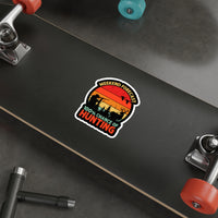 Weekend Forecast 100% Chance of Hunting - Hunter [FIRE UP YOUR INNER ADVENTURER] - Die-Cut Stickers
